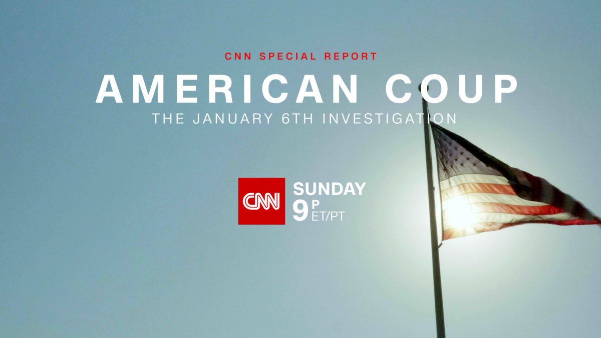 Photo of CNN Special Report: AMERICAN COUP: The January 6th Investigation