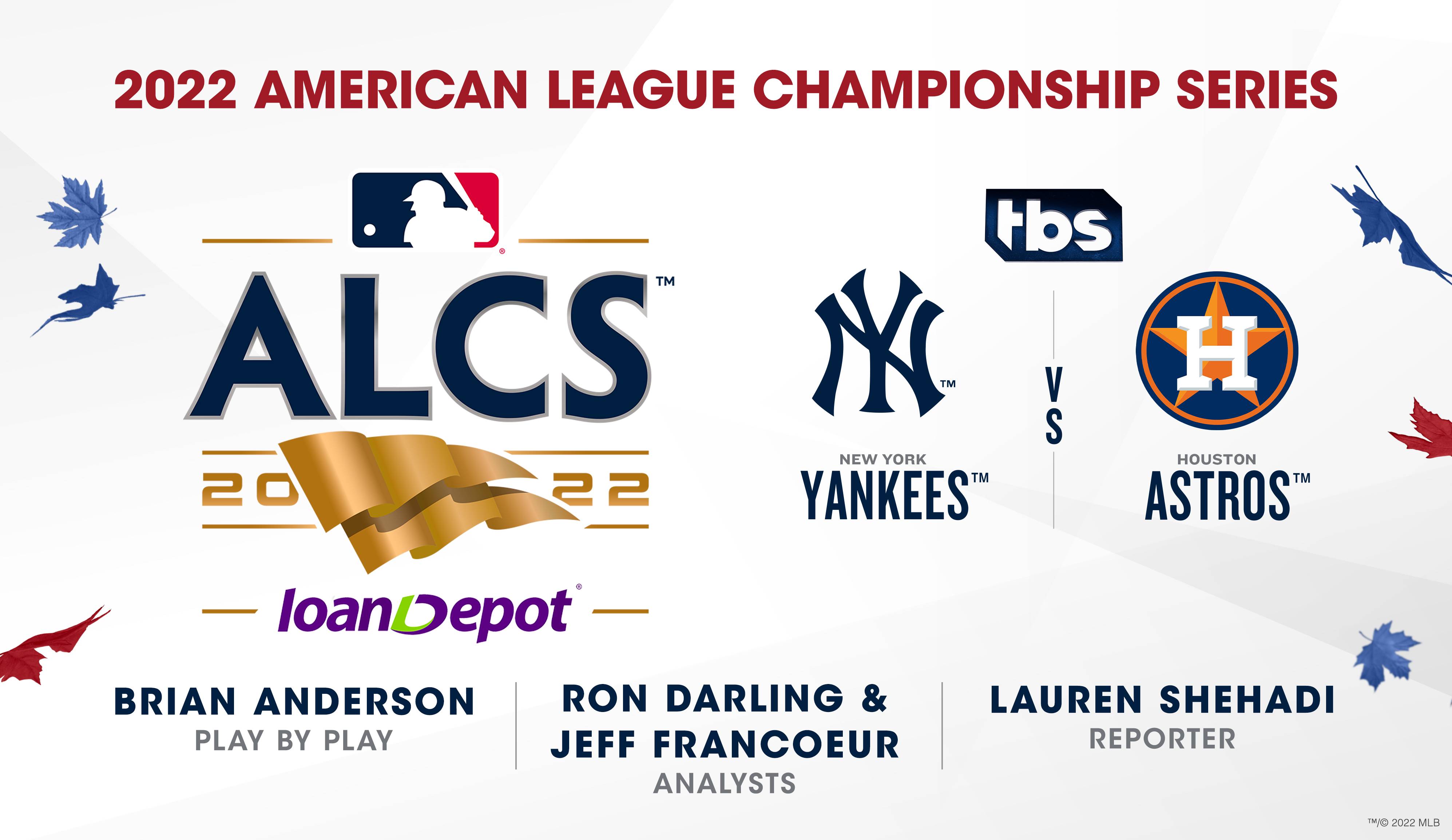 TBS to Be Exclusive Home of 2022 ALCS presented by loanDepot – Houston Astros vs. New York Yankees