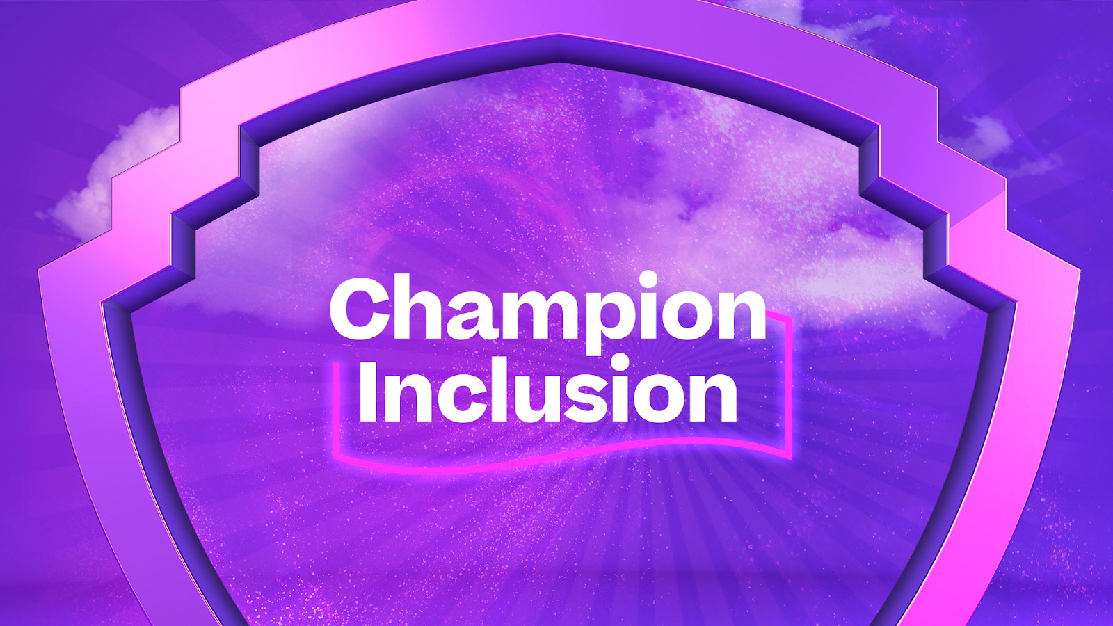 Graphic reading "Champion Inclusion"